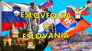 Eslovaquia o Eslovenia  Muchas casualidades para confundirse bien  ¿Cómo diferenciarlas [upl. by Remmos]