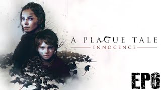 A Plague Tale Innocence EP6 [upl. by Terence]