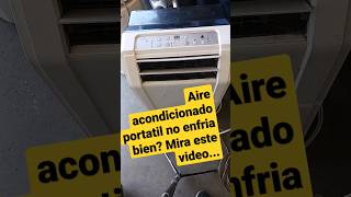 Aire acondicionado portatil no enfria bien  solucion Mira este video [upl. by Ashwin]