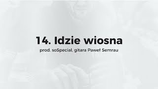 KęKę  Idzie wiosna prod soSpecial gitara Paweł Semrau [upl. by Ahtaela]