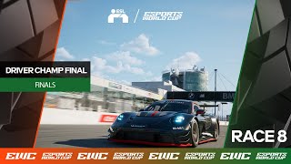 EWC ESL R1  Day 1  Driver Champ Final  Race 8 [upl. by Lotty]