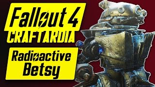 Fallout 4 Robot Companion Customization  Radioactive Betsy the Robobrain  Fallout 4 Automatron DLC [upl. by Onyx]