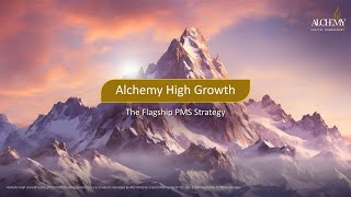 Alchemy High Growth  The flagship PMS Strategy [upl. by Town572]