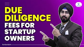 What is a Due Diligence  Why Due Diligence is Important for Startups Fees of Due Diligence [upl. by Dang]