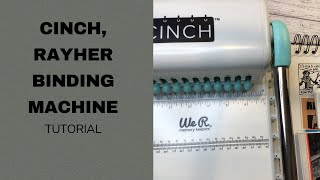 Cinch Rayher Binding Machine Tutorial [upl. by Tice]