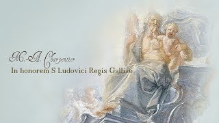 MA Charpentier Motet ÂŤIn honorem Sancti Ludovici regis GalliĂŚÂť H323 [upl. by Rodavlas558]