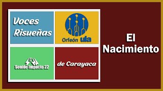 ULA Orfeón y Voces de Carayaca  El Nacimiento [upl. by Anawqahs]