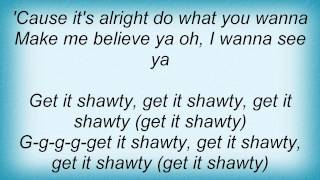 Lloyd  Get It Shawty Lyrics [upl. by Nolrah65]