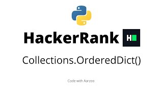 CollectionsOrderedDict  HackerRank Solution [upl. by Malsi553]