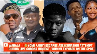 WAHALA ‼️😳 YOMI FABIYI ESCAPES ÂSSINATION ATTEMPT DURING LIVE CORONA WUMMI EXPOSED ON THE SPOT [upl. by Bourne]