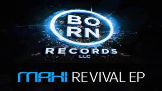 MaHi  Revival Original Mix HQ [upl. by Sesilu953]