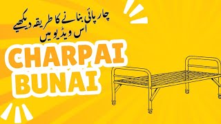 Cot upholstery charpai banane ka tarika  how to make cot bed step by Step [upl. by Nnayllas656]