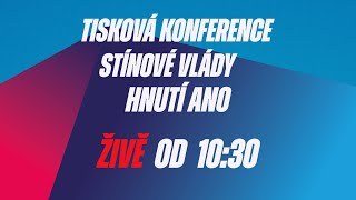 Tisková konference po jednání stínové vlády hnutí ANO 🔴 [upl. by Esch726]