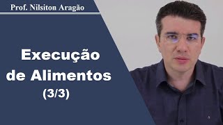 EXECUÇÃO DE ALIMENTOS 33 [upl. by Llennoc656]