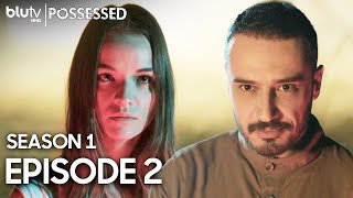 Possessed  Episode 2 Hindi Dubbed 4K  Season 1  Sahipli  अधीन [upl. by Nesbitt]