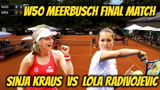 W50 Meerbusch Sinja Kraus VS Lola Radivojevic Final Match [upl. by Ynafit]