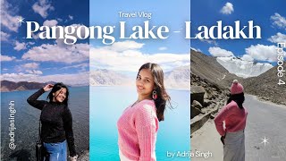 Pangong Lake LADAKH 🗻📷✨  Flower Valley  Changla  Stay Reco  Horizon  Desert Blue Resort [upl. by Rochelle221]