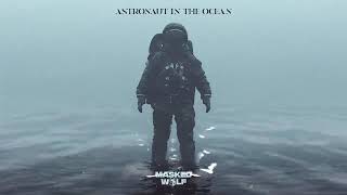 Astronaut in the ocean Masked Wolf 10 Hours [upl. by Idnim]