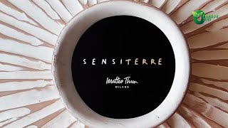 SensiTerre in collaboration with Matteo Thun [upl. by Musetta]