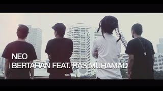 NEO  Bertahan feat Ras Muhamad [upl. by Knowling217]