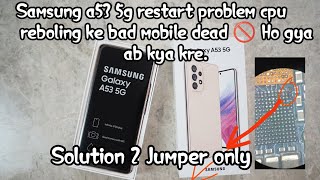 Samsung a53 5g restart problem solution [upl. by Hippel]