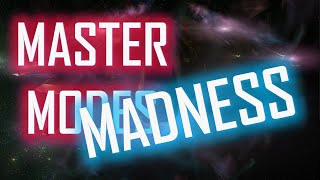 Master Modes Madness [upl. by Anigal69]