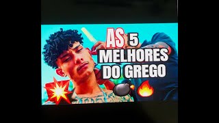 Grego  5 MELHORES MUSICAS DO GREGO  SÓ AS BOAS  20232024 [upl. by Nudnarb]