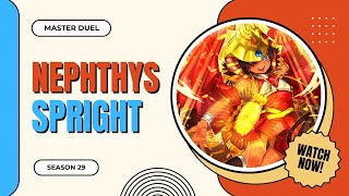 Nephthys Spright S29 Master Duel [upl. by Roach]