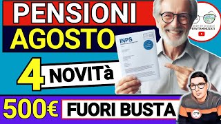 PENSIONI AGOSTO ➡ 4 NOVITÀ IN ARRIVO nel CEDOLINO  Bonus INPS 500€ ANTEPRIMA INVALIDI RIMBORSI 730 [upl. by Reube446]