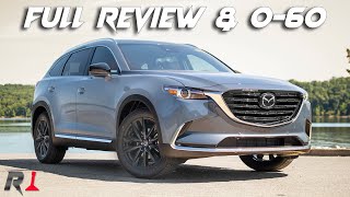 2022 Mazda CX9  Good SUVs Finish Last [upl. by Yanal167]