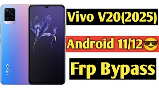 Vivo V20 2025 Frp Bypass  Vivo V20 Android 1112 Frp Bypass 2022 [upl. by Gross]