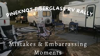 Pineknot Fiberglass RV Rally amp Mistakes from attendees [upl. by Ieluuk]