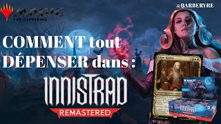 Comment TOUT dépenser dans Magic the gathering INNISTRAD REMASTERED [upl. by Alletsyrc362]