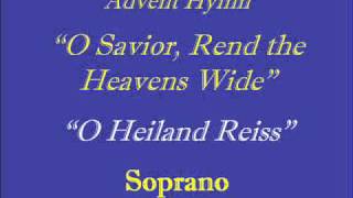 O Heiland Reiss  Sopranowmv [upl. by Innavoj]