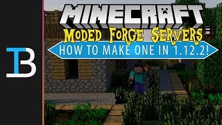 How To Make A Modded Server in Minecraft 1122 Make A 1122 Forge Server [upl. by Saddler]