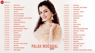 Best of Palak Muchhal  44 super hit Songs  Nonstop 35 hours [upl. by Llenaj]