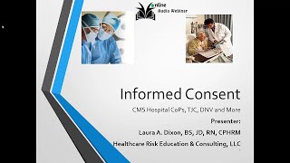 Informed Consent Update 2024 Maneuvering the Maze CMS Joint Commission DNV and Other Standards [upl. by Gough]