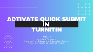 Turnitin  Creating Quick Submit  2023 Update [upl. by Enidlarej]