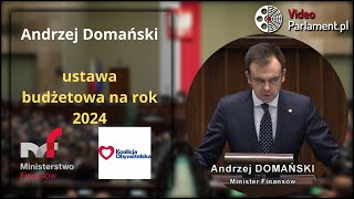 Minister Finansów Andrzej Domański  ustawa budżetowa na rok 2024 [upl. by Mccullough182]