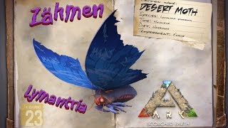 ARK‬ Scorched Earth GUIDEDeutsch  Lymantria  Desert Moth zähmen [upl. by Randi240]