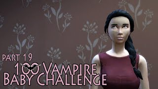 Sims 4 100 Vampire Baby Challenge  Part 19 [upl. by Naggem]