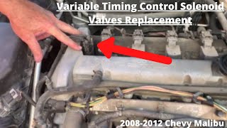 How to Replace Variable Timing Control Solenoid Valves Chevy Malibu [upl. by Eittocs]