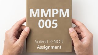 MMPM005 solved assignment 202425  MMPM005 solved assignment 2025  MMPM005 assignment [upl. by Atsyrhc]