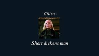 Short dickens man  gillete slowed [upl. by Anderea295]