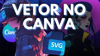 COMO TRABALHAR COM ARQUIVOS SVG NO CANVA converter arquivos JPG em SVG vetor [upl. by Hermy175]