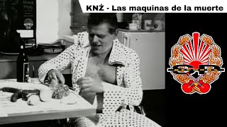 KNŻ  Las maquinas de la muerte OFFICIAL VIDEO [upl. by Arahas282]