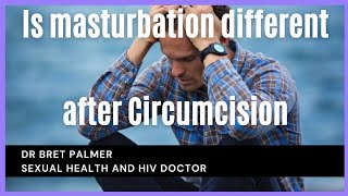 Is masturbation different for circumcised vs uncircumcised men [upl. by Anilatsyrc549]