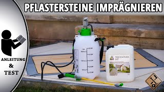 Pflastersteine imprägnieren Test amp Anleitung Steinimprägnierung Außenbereich Test [upl. by Irek421]