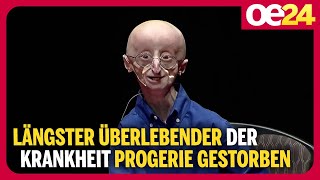 Längster Überlebender der Krankheit Progerie gestorben [upl. by Aldrich]