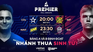 🏆 BLAST Premier Fall Group  Ngày 6  Định đoạt bảng A và B  Sinh tử nhánh thua [upl. by Eentrok279]